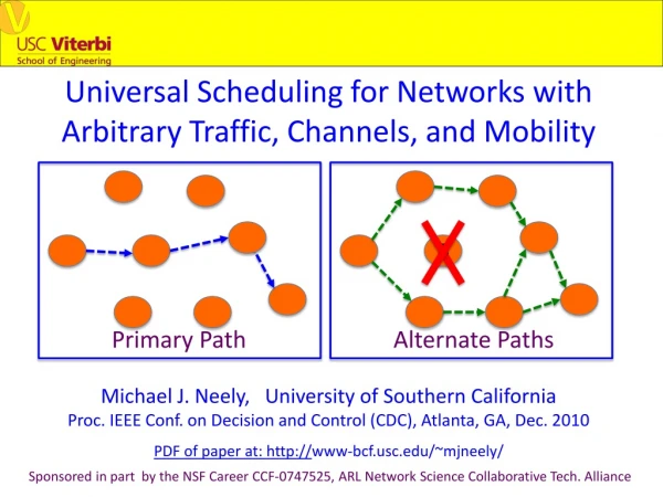 Universal Scheduling for Networks with Arbitrary Traffic, Channels, and Mobility