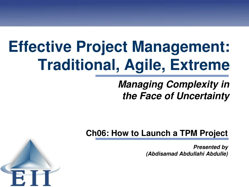 effective project management traditional agile extreme