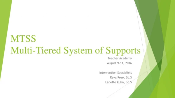 MTSS Multi-Tiered System of Supports