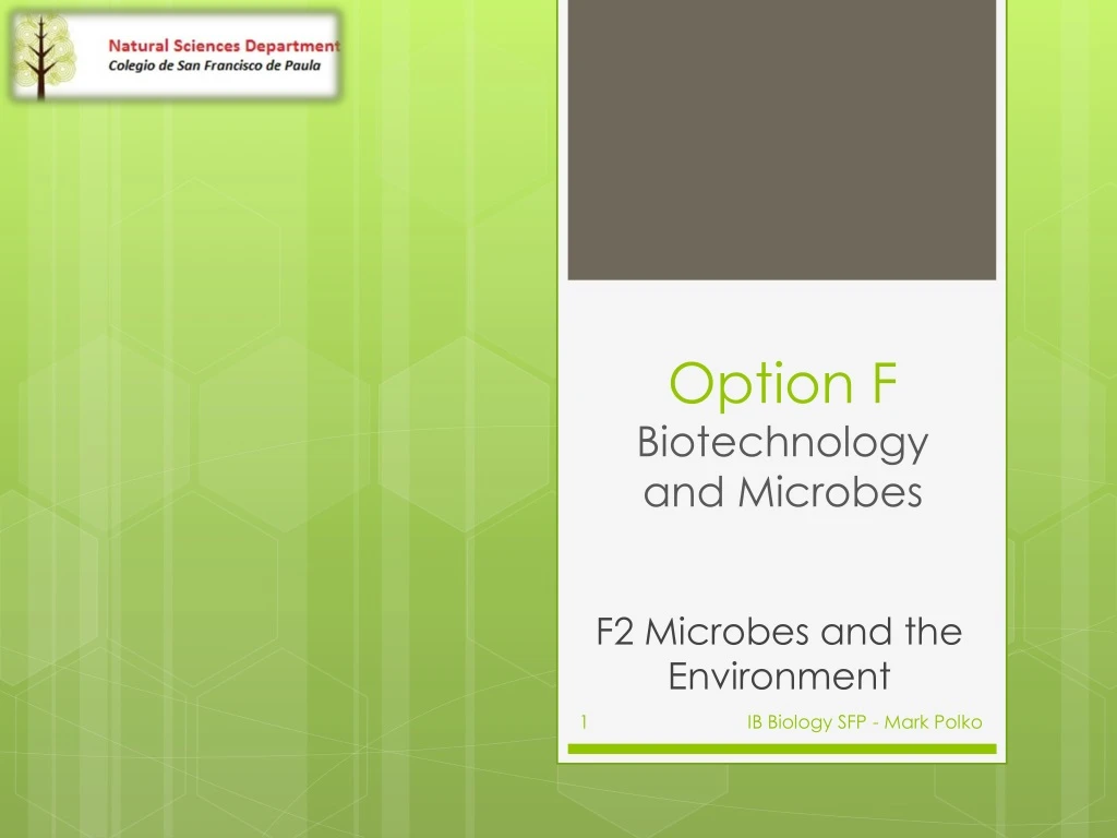 option f biotechnology and microbes