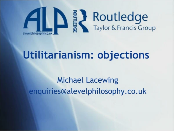 Utilitarianism: objections