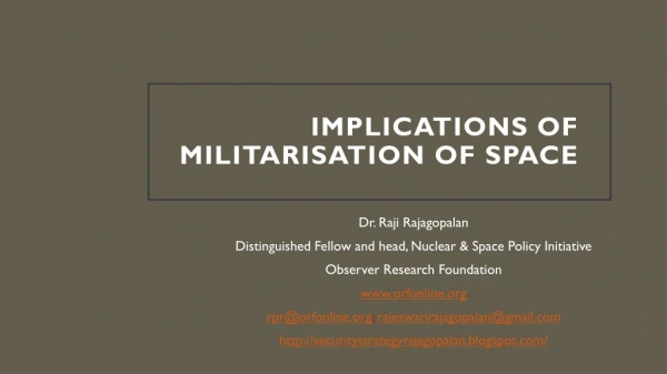 Implications of Militarisation of Space