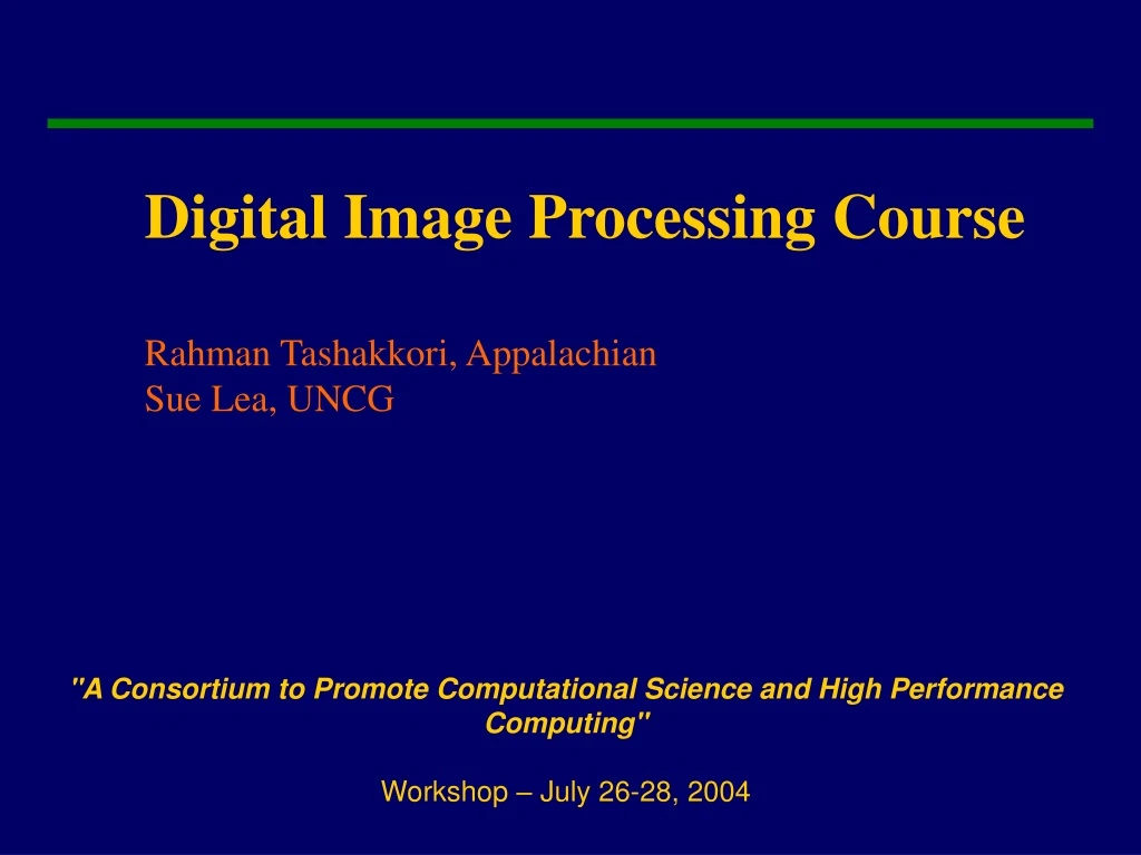 digital image processing course rahman tashakkori