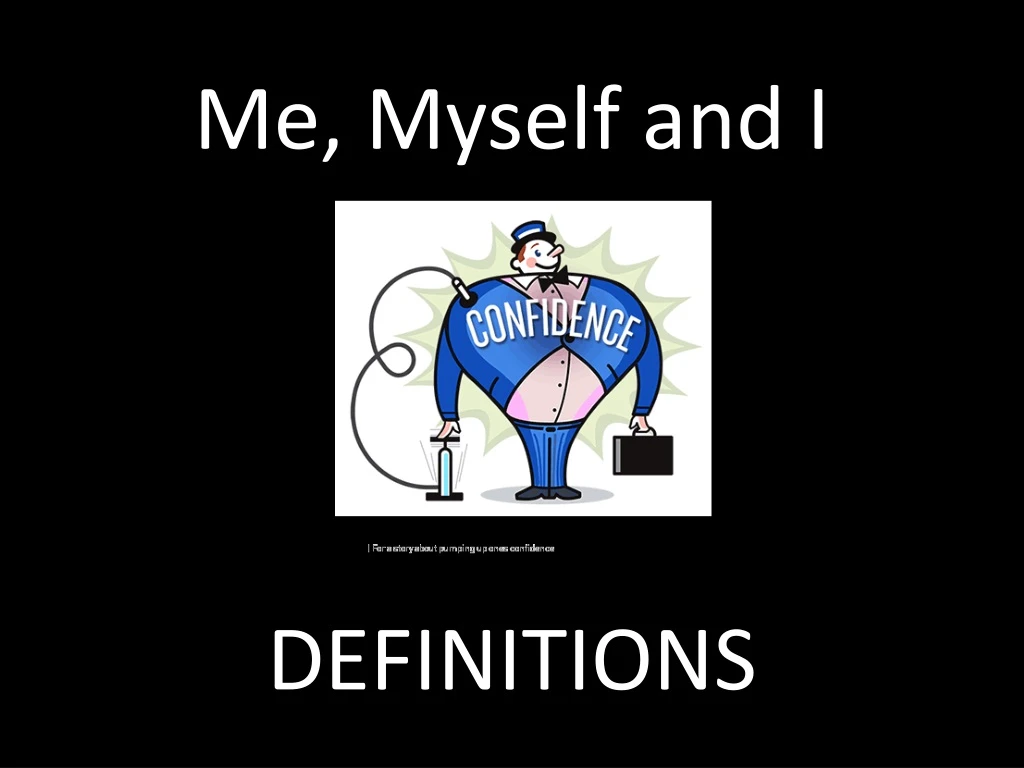 me myself and i definitions