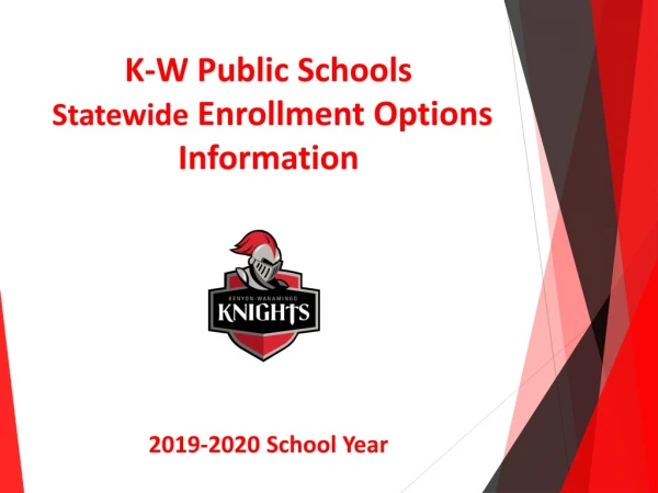 K-W Public Schools Statewide Enrollment Options Information 2019-2020 School Year