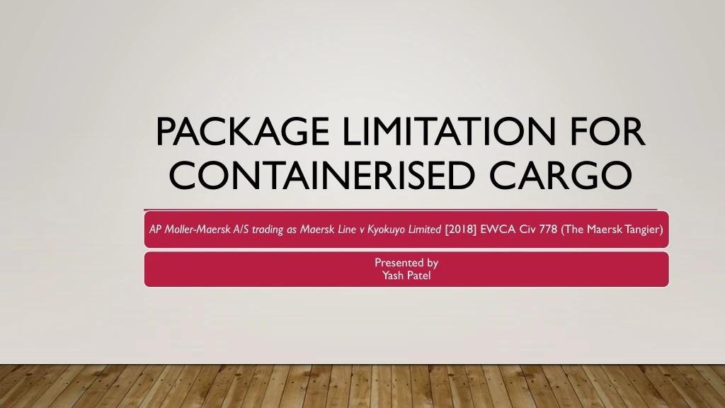 package limitation for containerised cargo