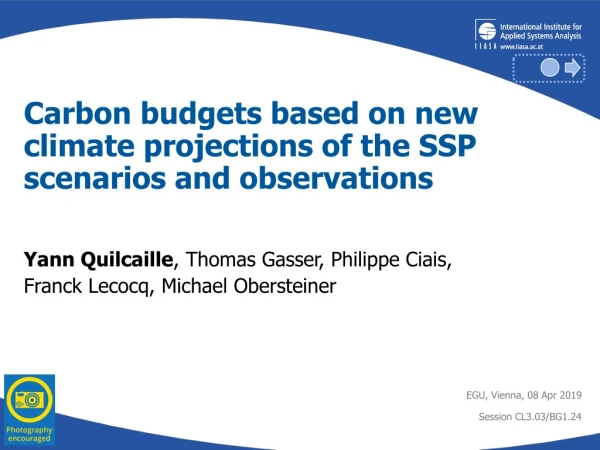Carbon budgets based on new climate projections of the SSP scenarios and observations