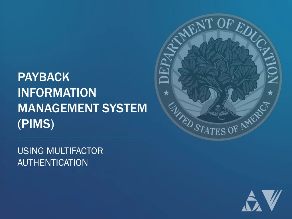 payback information management system pims using multifactor authentication