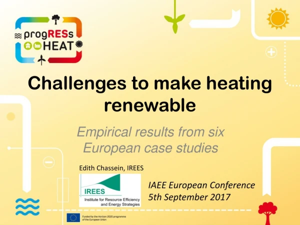 Challenges to make heating renewable