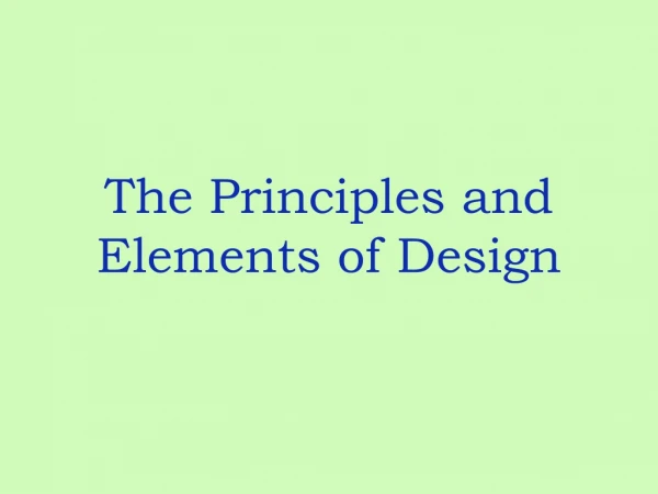 The Principles and Elements of Design