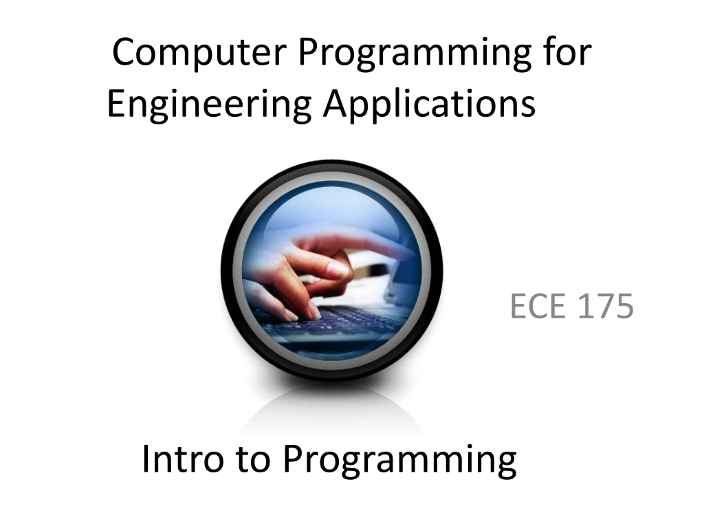ECE 175: Computer Programming for Engineering