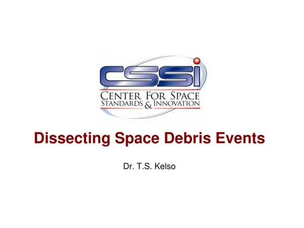Dissecting Space Debris Events