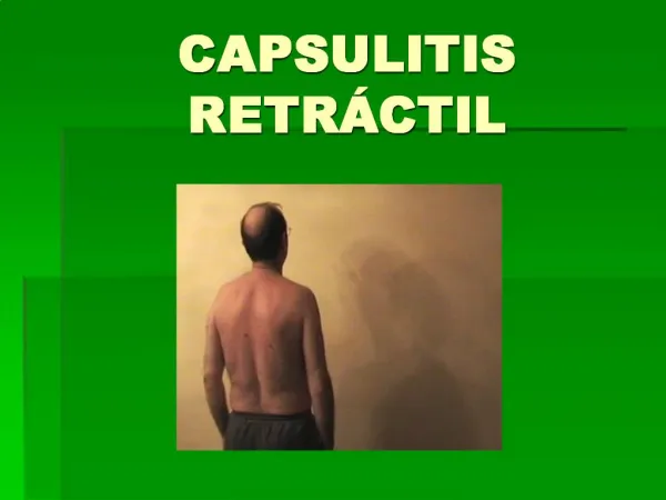 CAPSULITIS RETR CTIL