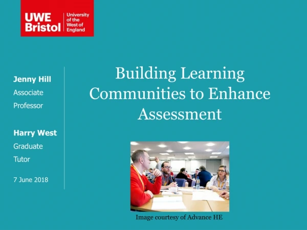 Building Learning C ommunities to Enhance A ssessment