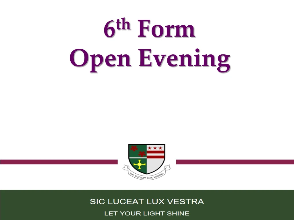 6 th form open evening
