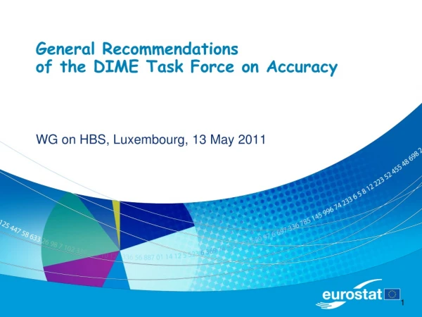 General Recommendations of the DIME Task Force on Accuracy