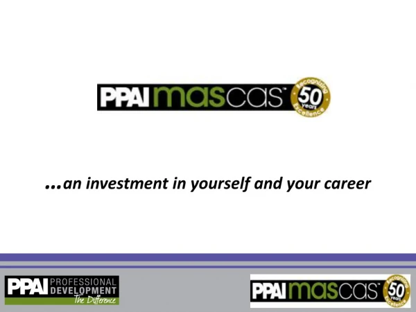 … an investment in yourself and your career