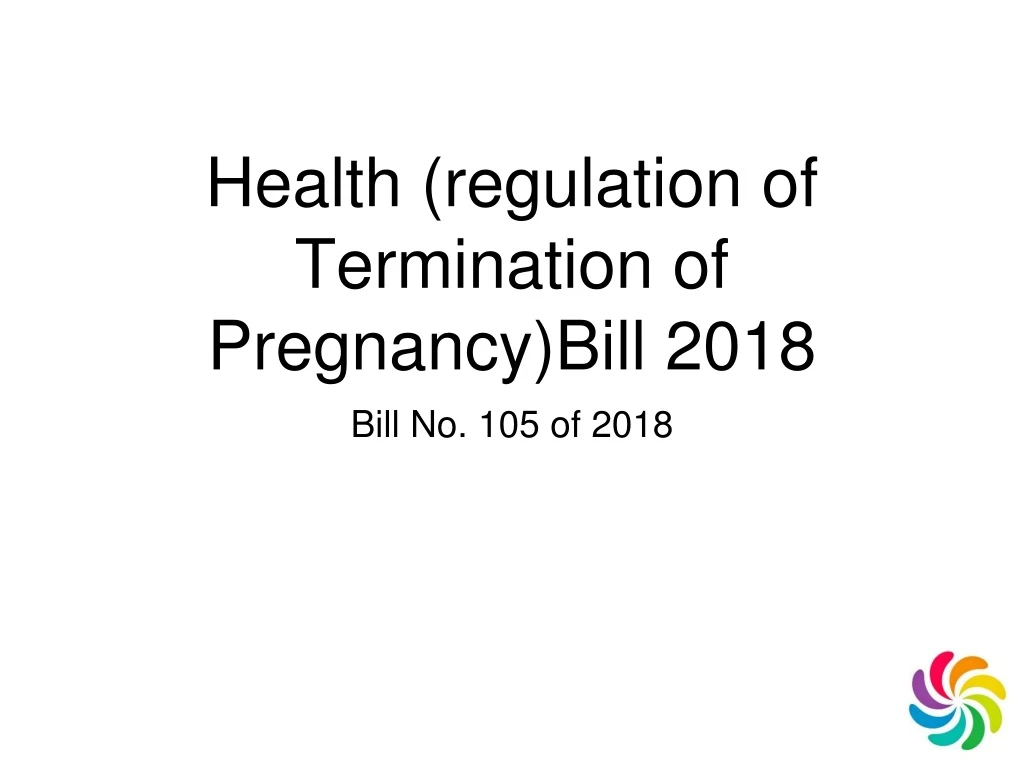 health regulation of termination of pregnancy bill 2018