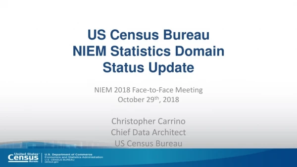 US Census Bureau NIEM Statistics Domain Status Update