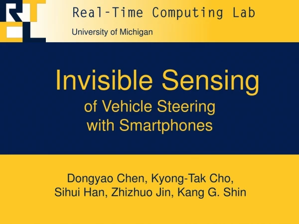 Invisible Sensing of Vehicle Steering with Smartphones
