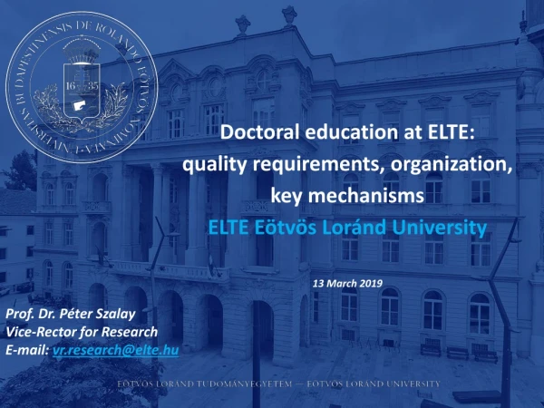 Doctoral education at ELTE: quality requirements, organization, key mechanisms
