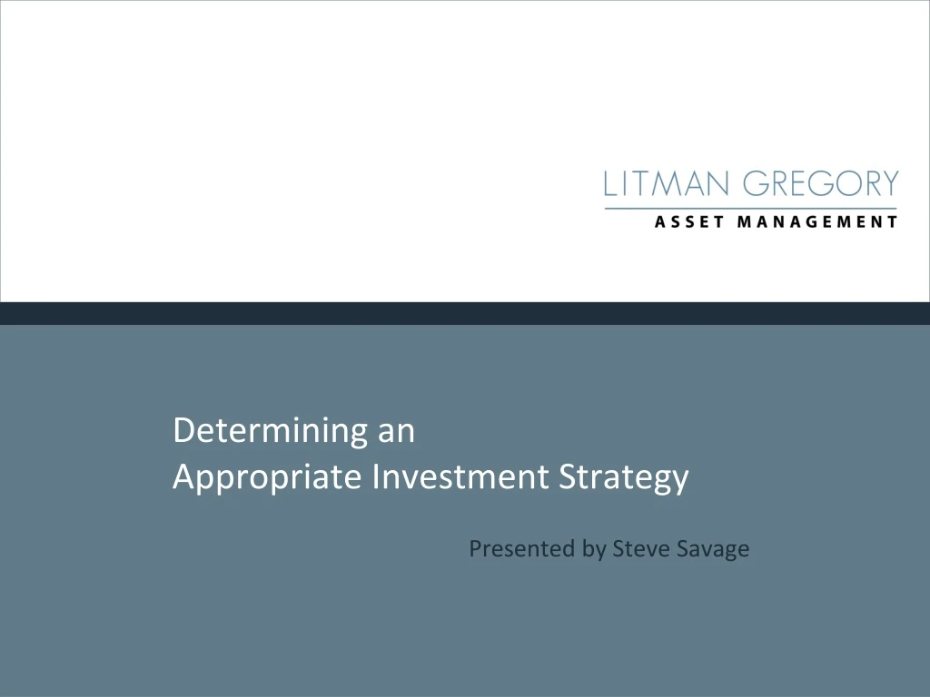 determining an appropriate investment strategy