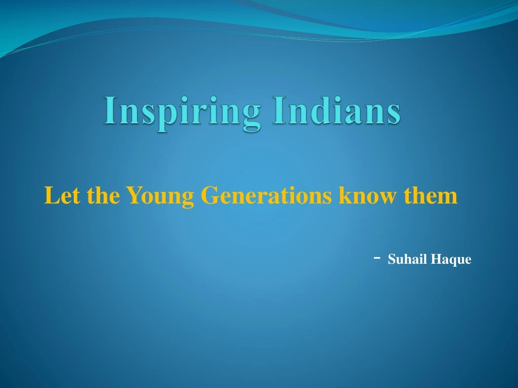 inspiring indians