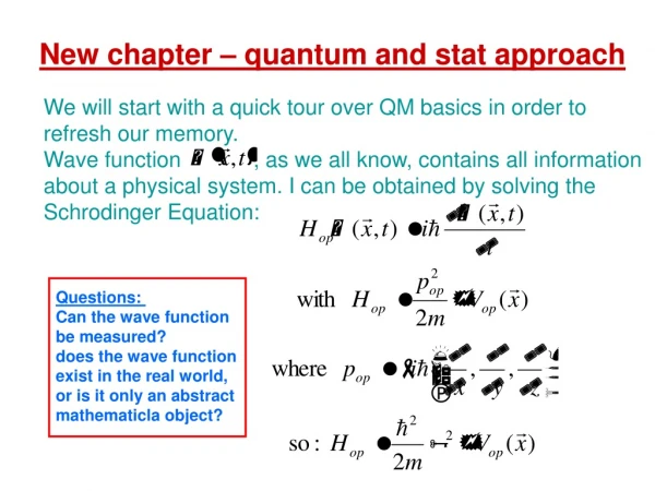 New chapter – quantum and stat approach