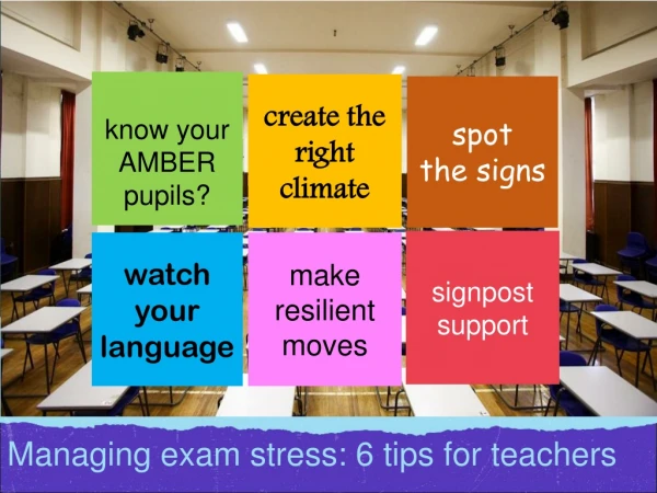 Managing exam stress: 6 tips for teachers
