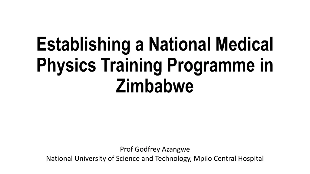 establishing a national medical physics training programme in zimbabwe