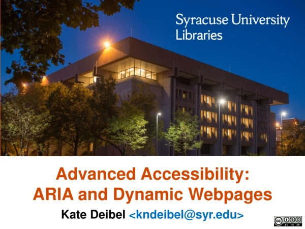 Advanced Accessibility: ARIA and Dynamic Webpages