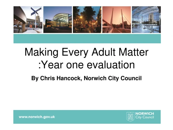 Making Every Adult Matter :Year one evaluation