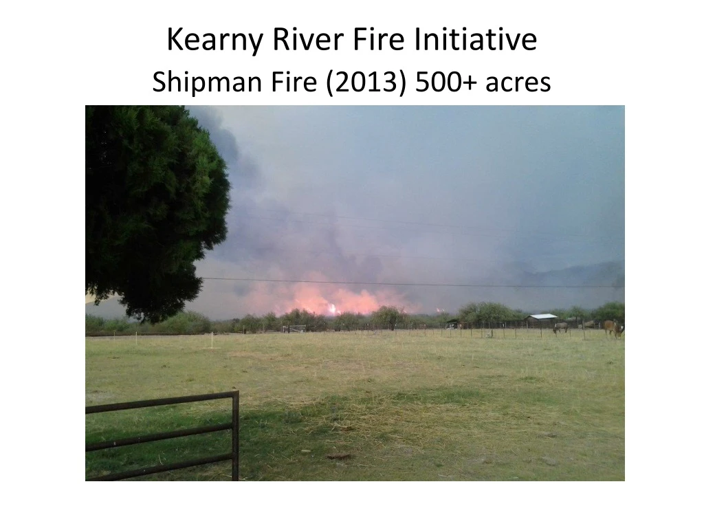 kearny river fire initiative