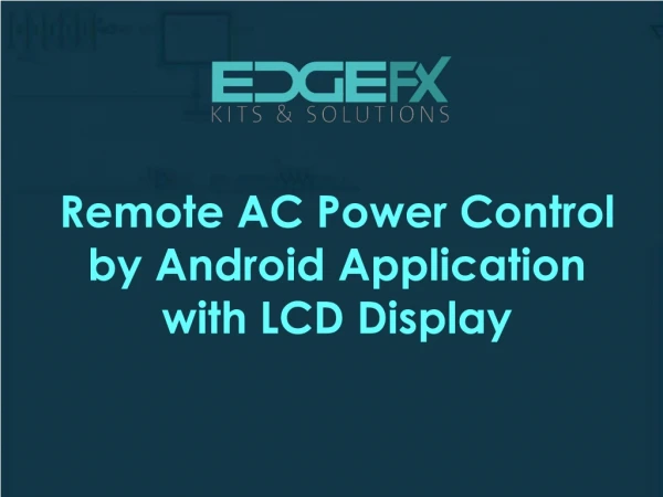 Remote AC Power Control by Android Application with LCD Display