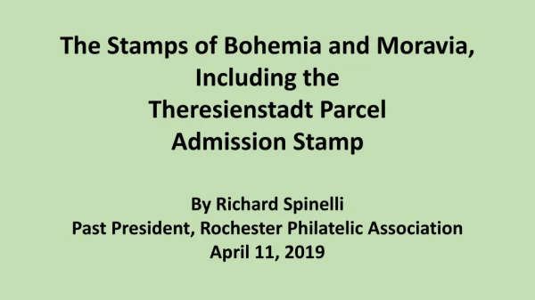 The Stamps of Bohemia and Moravia, Including the Theresienstadt Parcel Admission Stamp