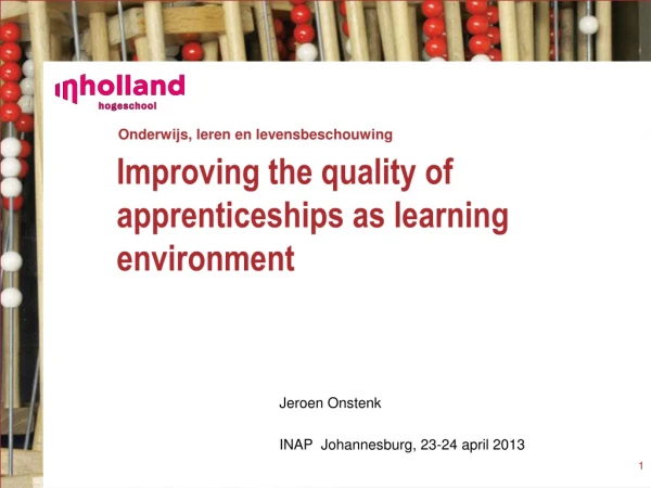 Improving the quality of apprenticeships as learning environment