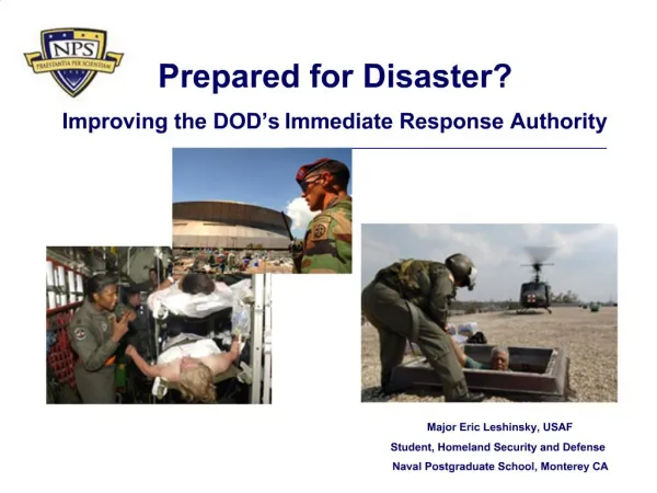 Prepared for Disaster Improving the DOD s Immediate Response Authority