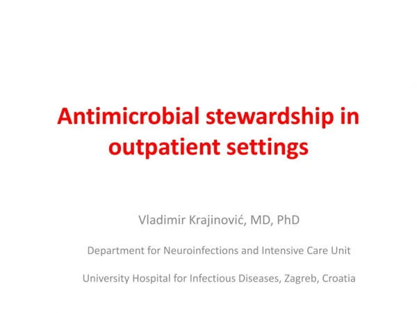 Antimicrobial stewardship in outpatient settings
