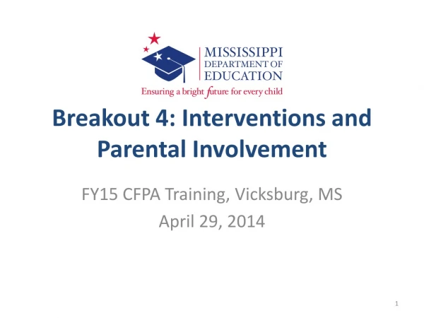 Breakout 4: Interventions and Parental Involvement
