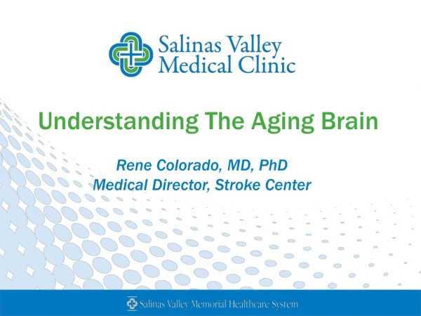 Understanding The Aging Brain