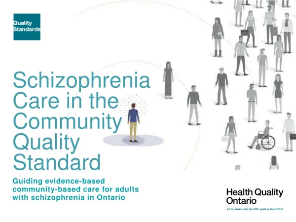 Schizophrenia Care in the Community Quality Standard