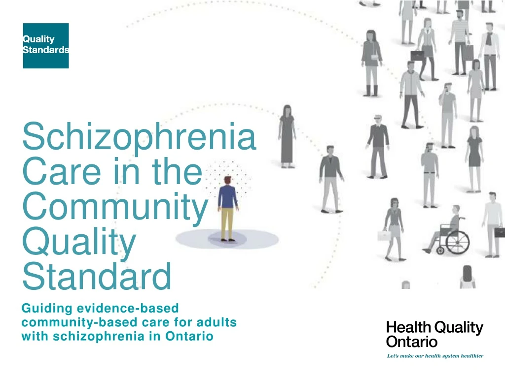schizophrenia care in the community quality