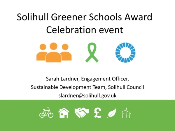Solihull Greener Schools Award Celebration event