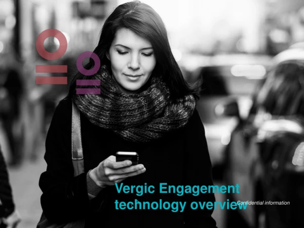Vergic Engagement technology overview