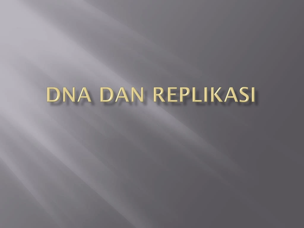 dna dan replikasi