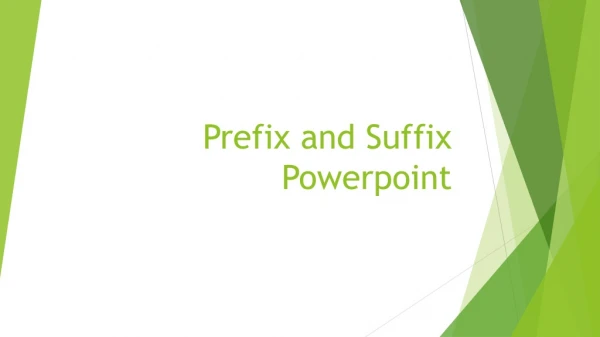 Prefix and Suffix Powerpoint