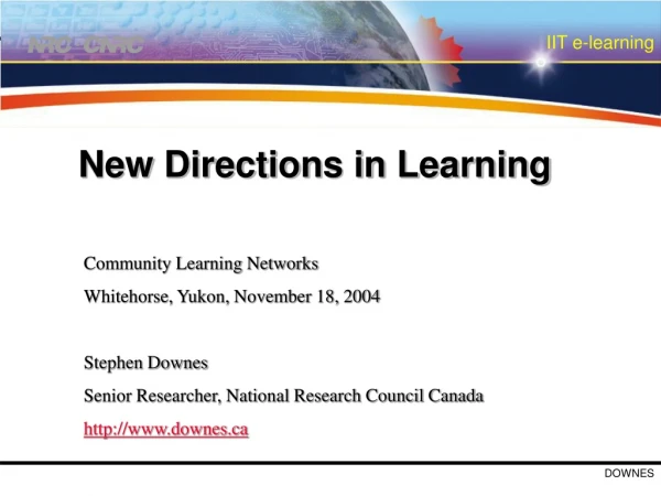 New Directions in Learning