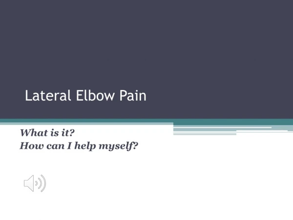 Lateral Elbow Pain