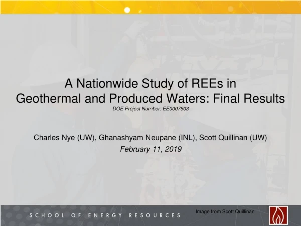 A Nationwide Study of REEs in Geothermal and Produced Waters: Final Results