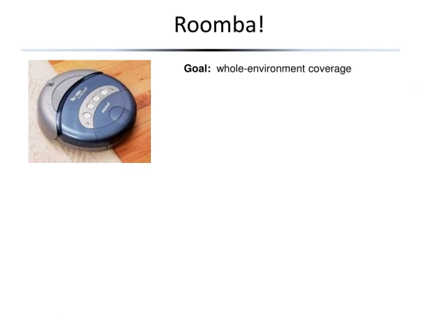 Roomba!